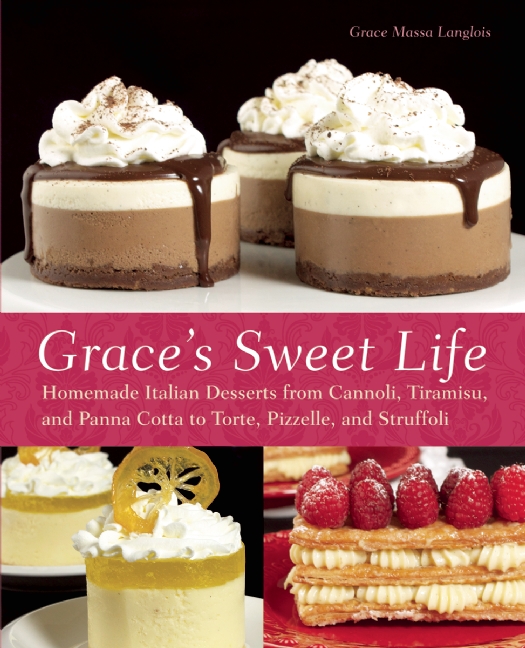 Image of Grace's Sweet Life: Homemade Italian Desserts Book Cover